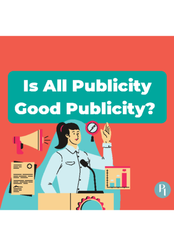 Is All Publicity Good Publicity-2